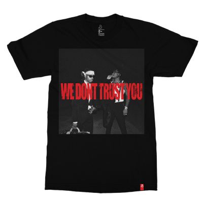 We don't trust you Metro and future hip hop music tshirt in India by silly punter